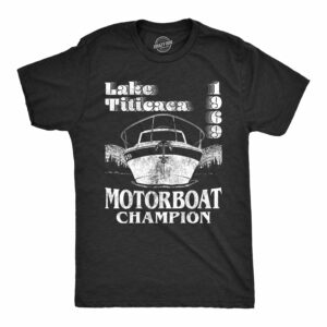 Ecommyz Lake Titicaca Motorboat Champion Men's T Shirt