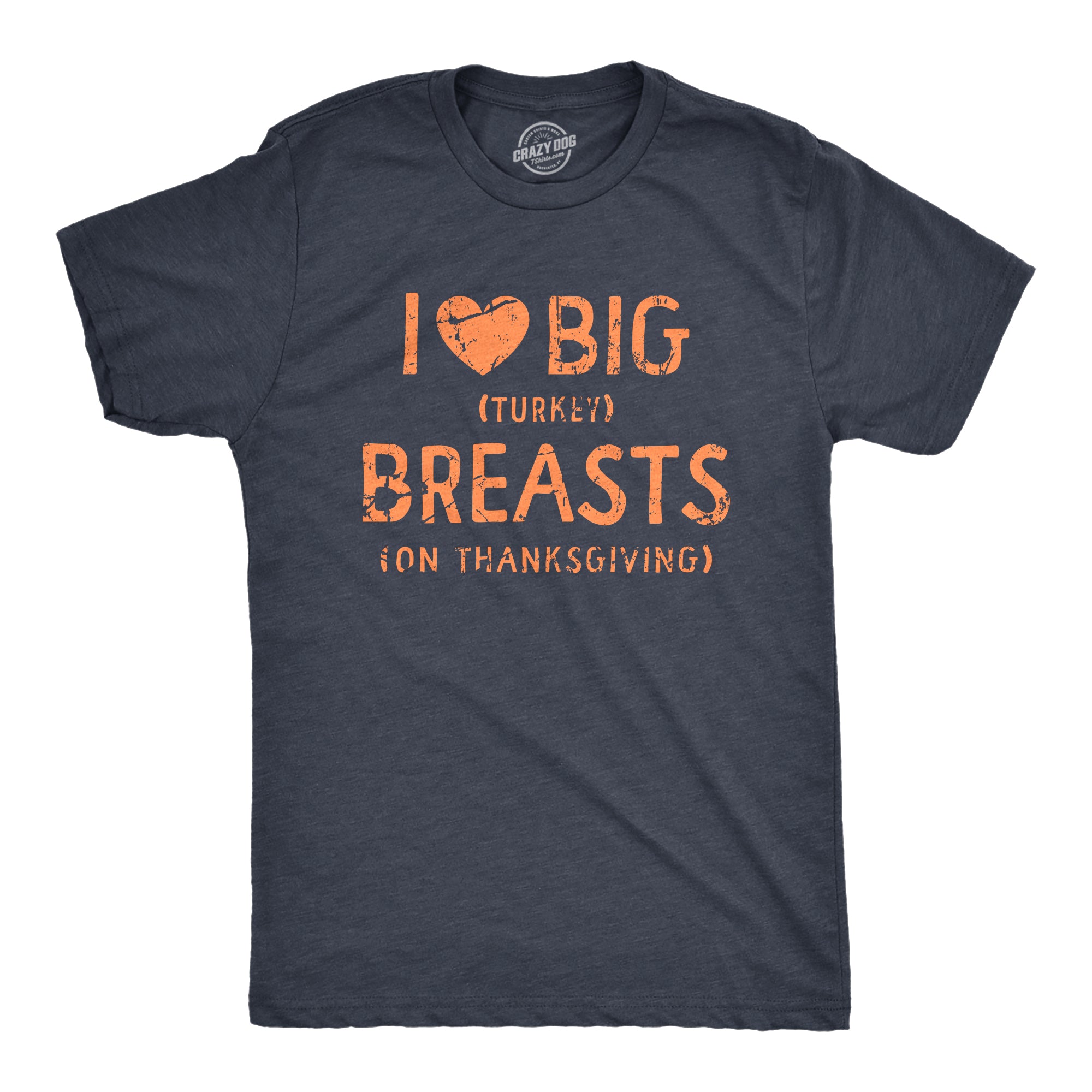 Ecommyz I Heart Big Turkey Breats Men's T Shirt