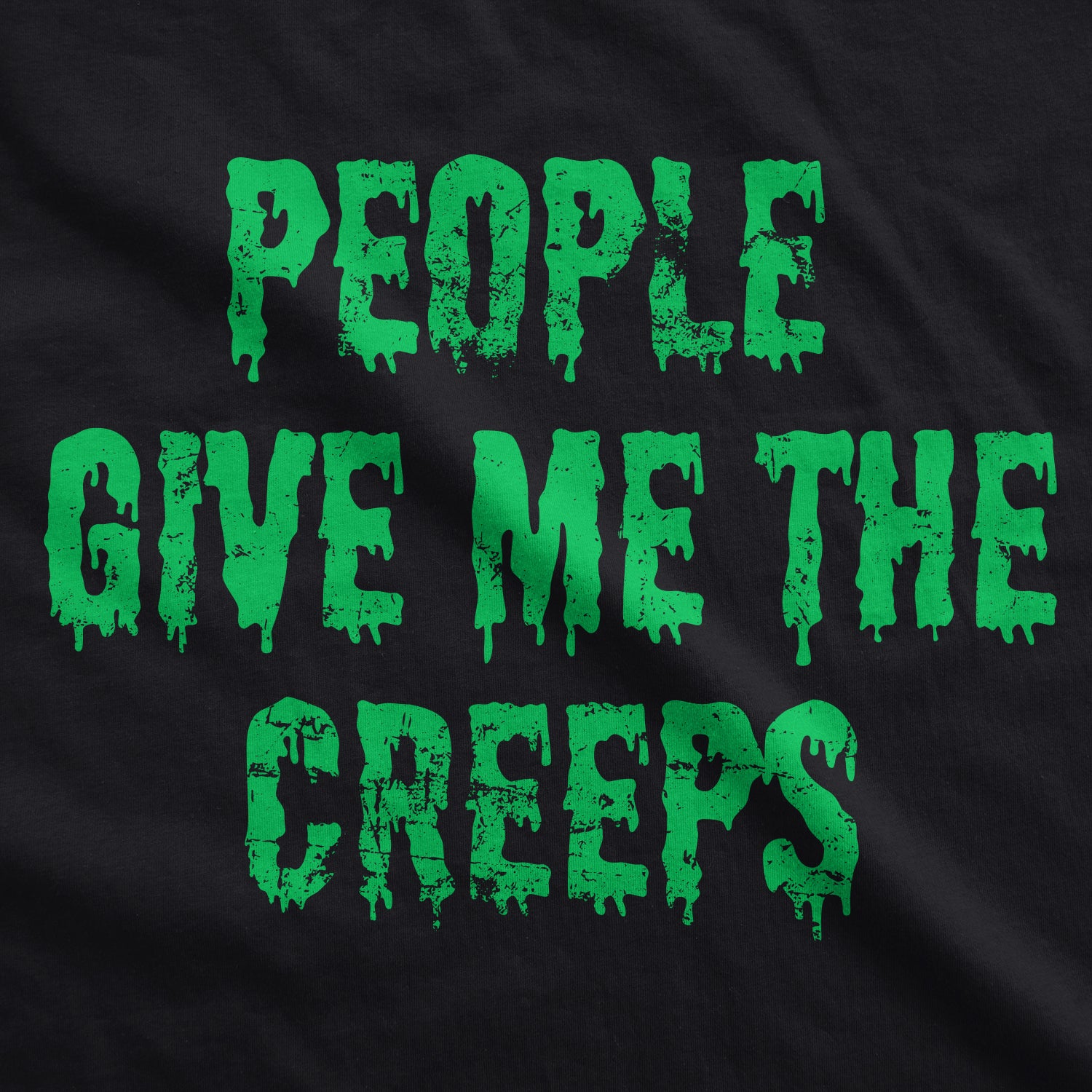 Ecommyz People Give Me The Creeps Crew Neck Sweatshirt - Image 2